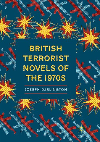 British Terrorist Novels of the 1970s