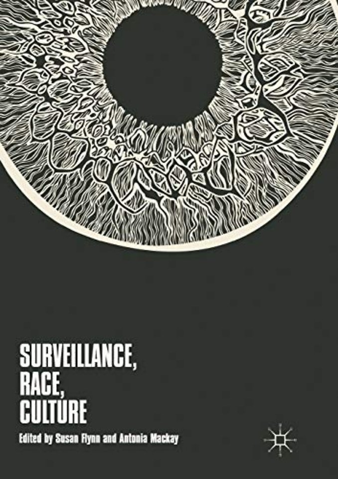 Surveillance, Race, Culture