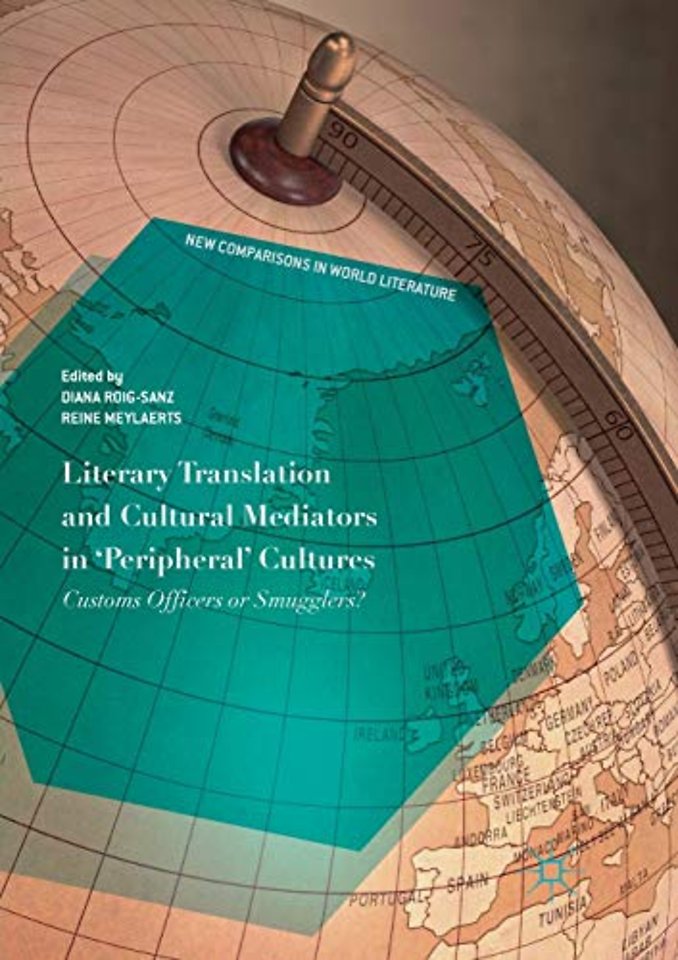 Literary Translation and Cultural Mediators in 'Peripheral' Cultures