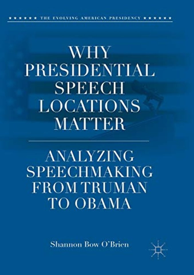 Why Presidential Speech Locations Matter