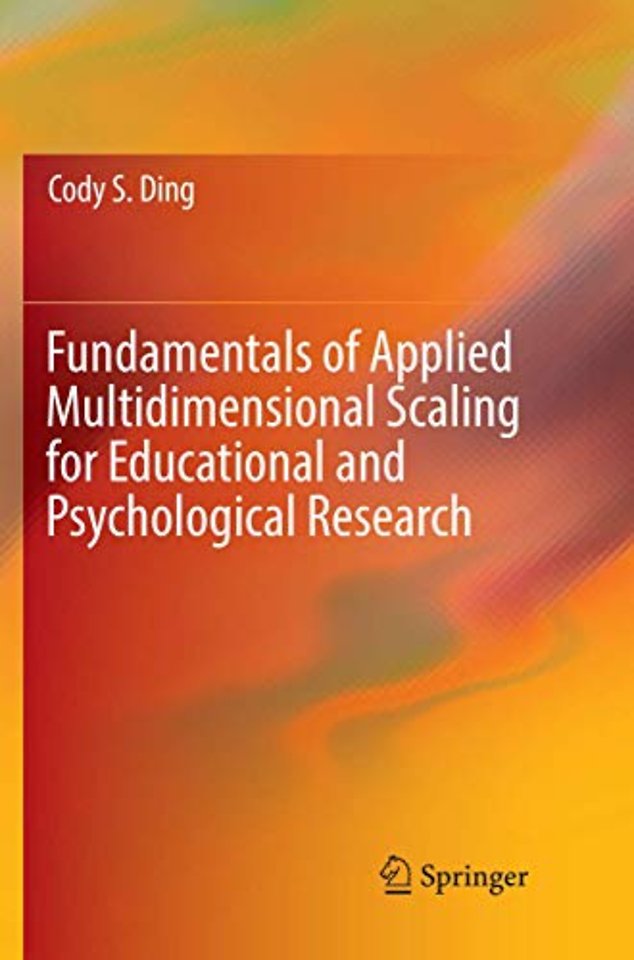 Fundamentals of Applied Multidimensional Scaling for Educational and Psychological Research