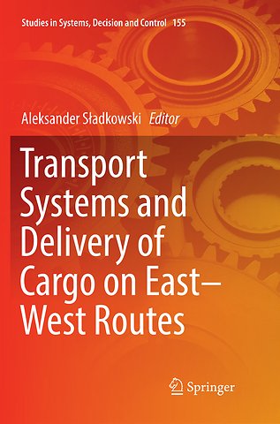 Transport Systems and Delivery of Cargo on East–West Routes