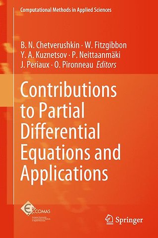 Contributions to Partial Differential Equations and Applications