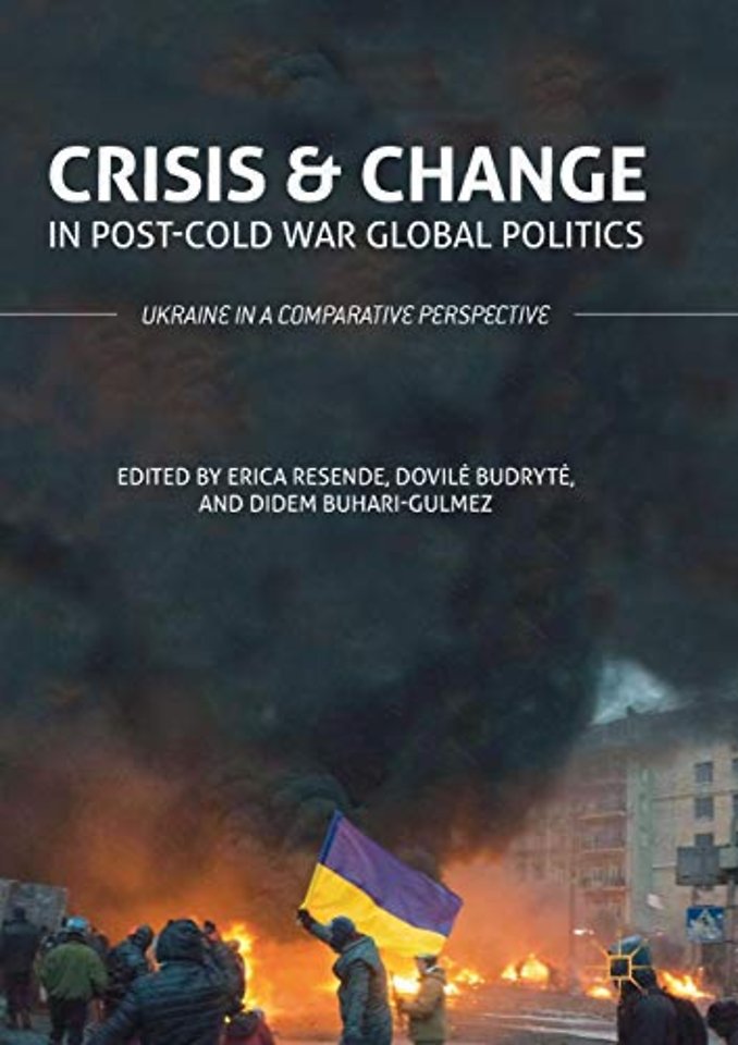 Crisis and Change in Post-Cold War Global Politics