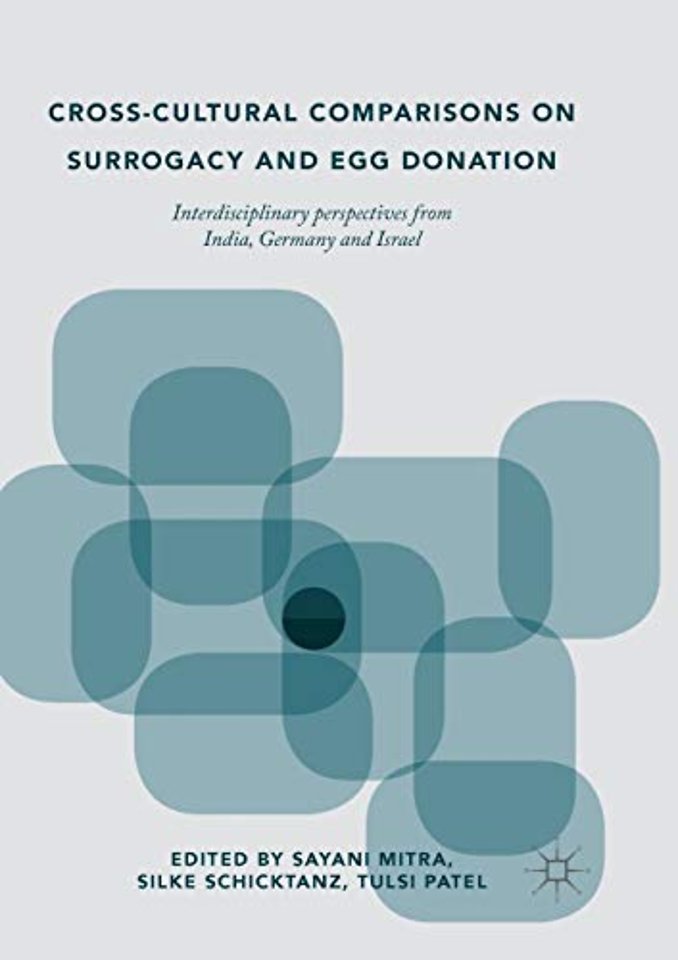 Cross-Cultural Comparisons on Surrogacy and Egg Donation