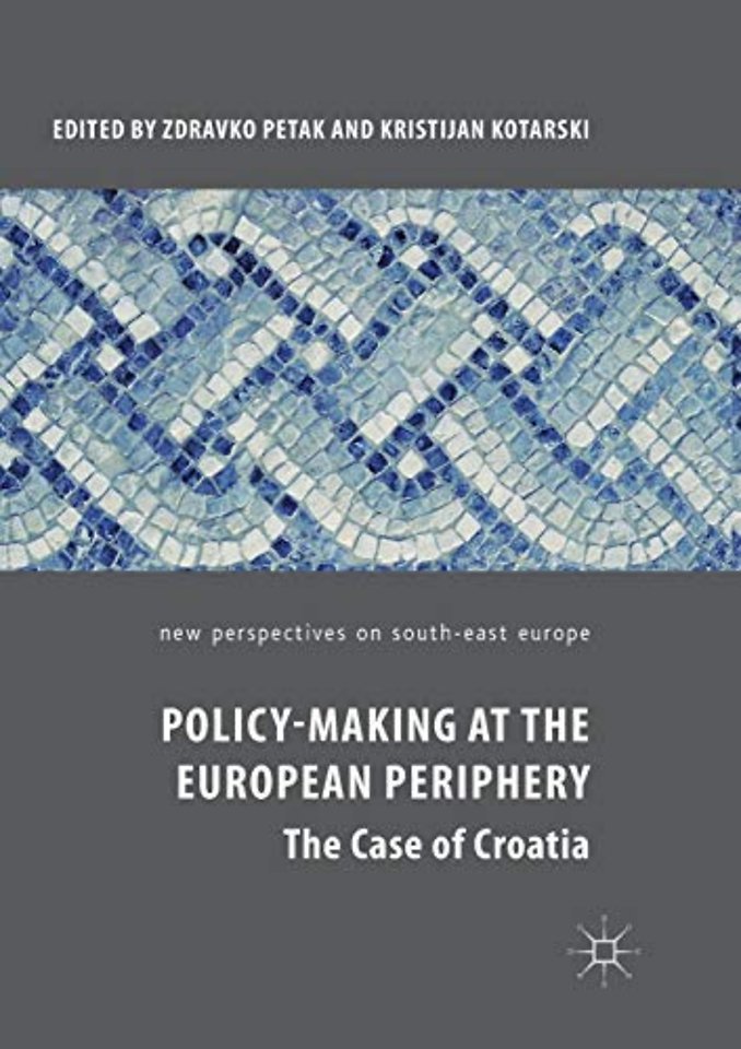 Policy-Making at the European Periphery