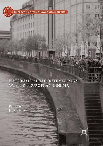 Nationalism in Contemporary Western European Cinema