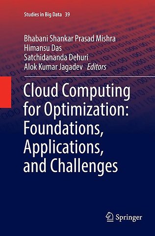 Cloud Computing for Optimization: Foundations, Applications, and Challenges