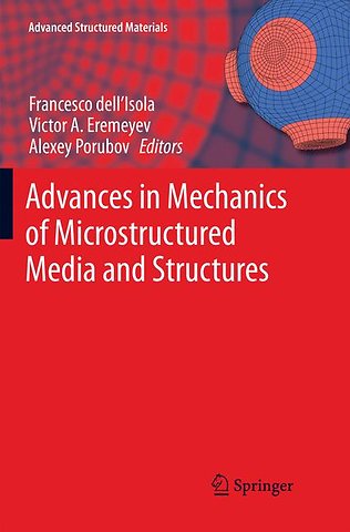 Advances in Mechanics of Microstructured Media and Structures