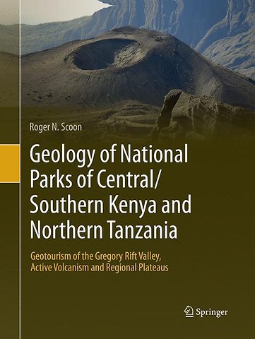 Geology of National Parks of Central/Southern Kenya and Northern Tanzania