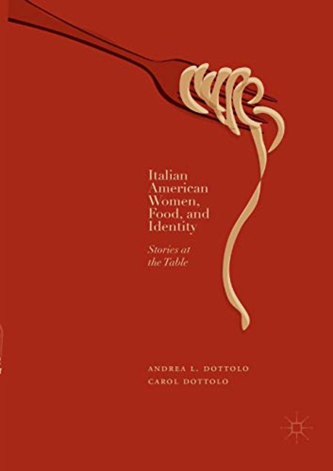 Italian American Women, Food, and Identity