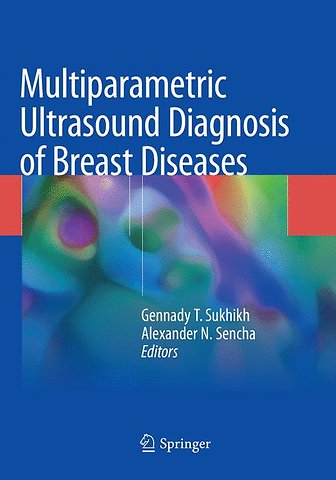Multiparametric Ultrasound Diagnosis of Breast Diseases