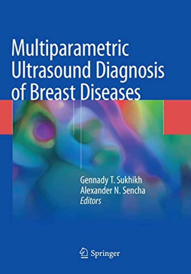 Multiparametric Ultrasound Diagnosis of Breast Diseases