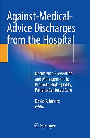 Against‐Medical‐Advice Discharges from the Hospital