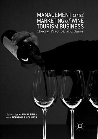 Management and Marketing of Wine Tourism Business