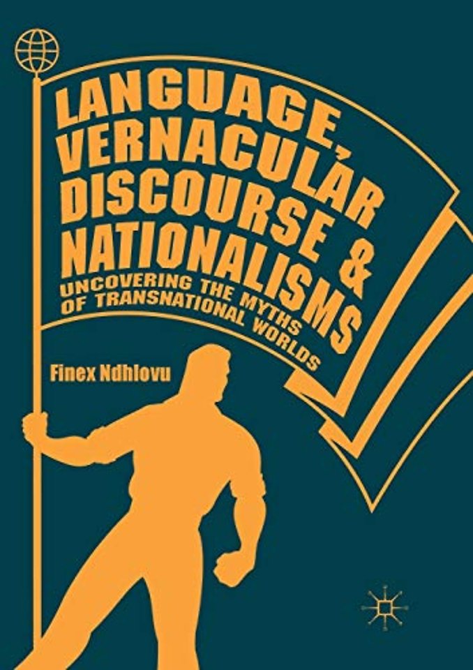 Language, Vernacular Discourse and Nationalisms
