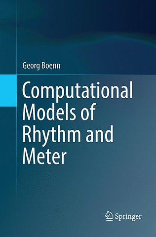 Computational Models of Rhythm and Meter