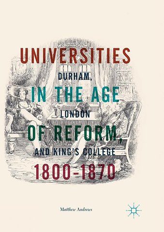 Universities in the Age of Reform, 1800–1870