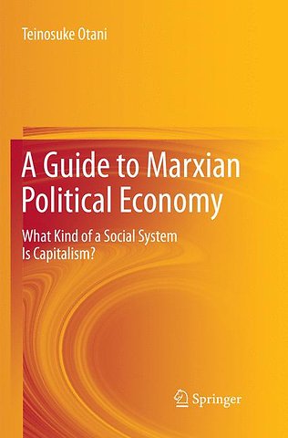 A Guide to Marxian Political Economy