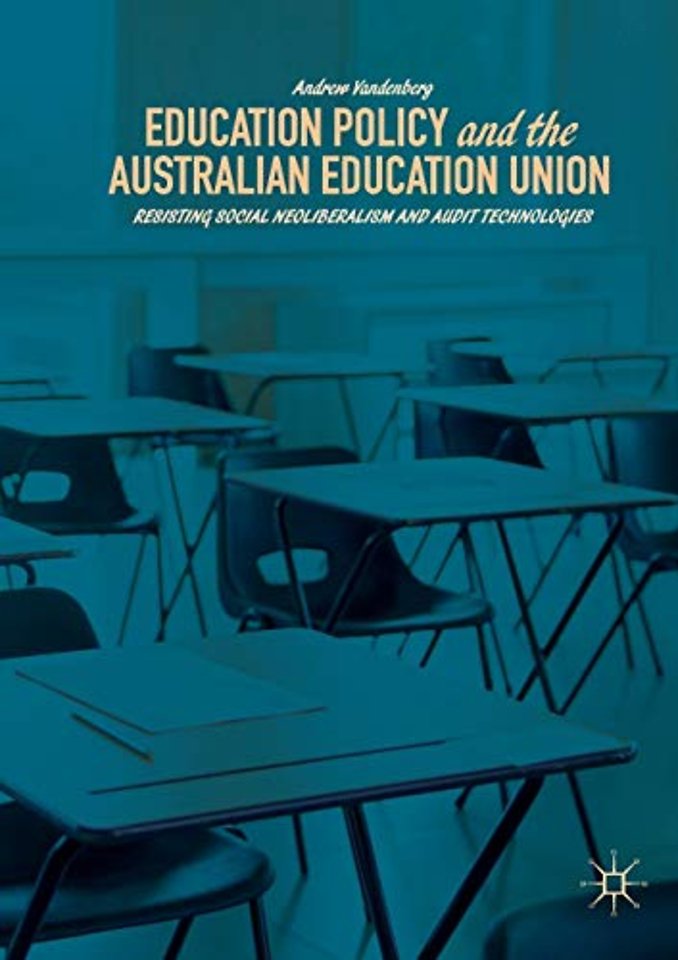Education Policy and the Australian Education Union