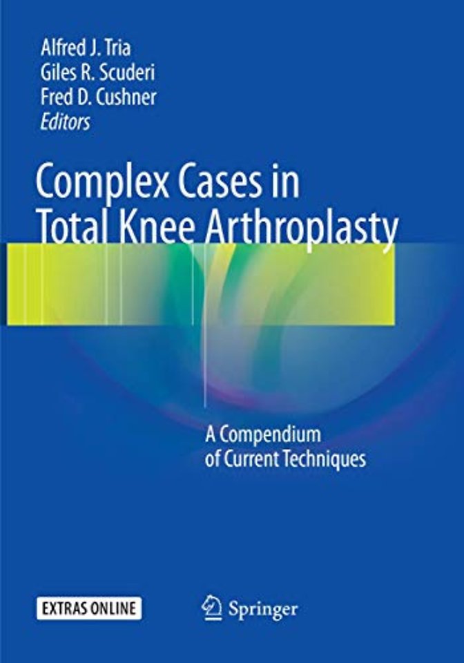 Complex Cases in Total Knee Arthroplasty