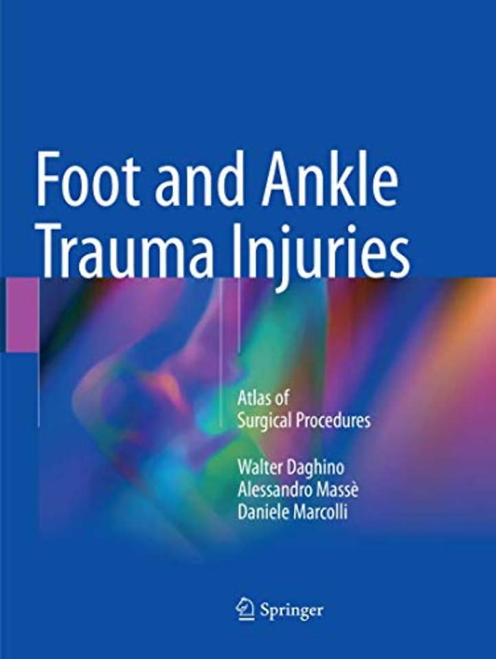 Foot and Ankle Trauma Injuries