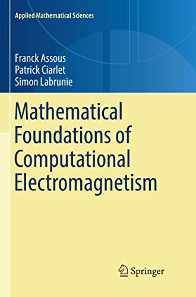 Mathematical Foundations of Computational Electromagnetism