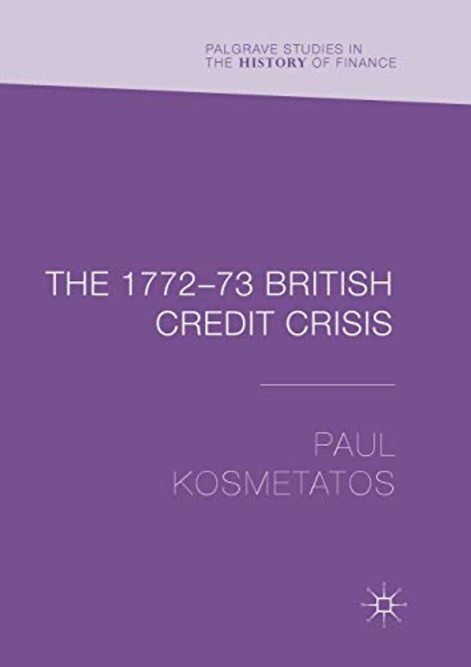 The 1772–73 British Credit Crisis
