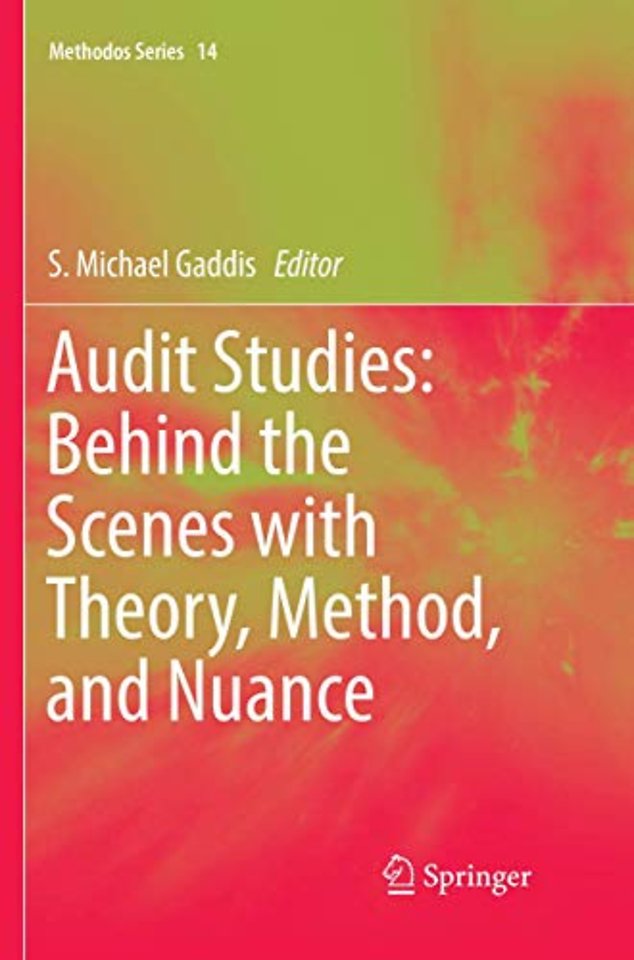 Audit Studies: Behind the Scenes with Theory, Method, and Nuance