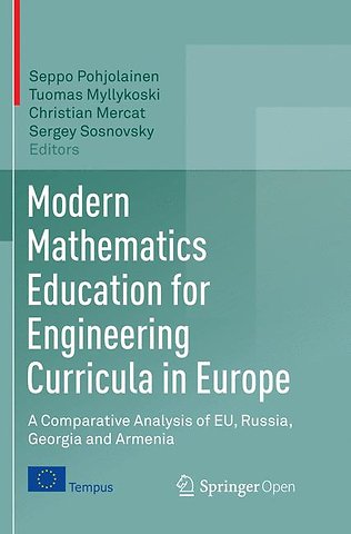 Modern Mathematics Education for Engineering Curricula in Europe