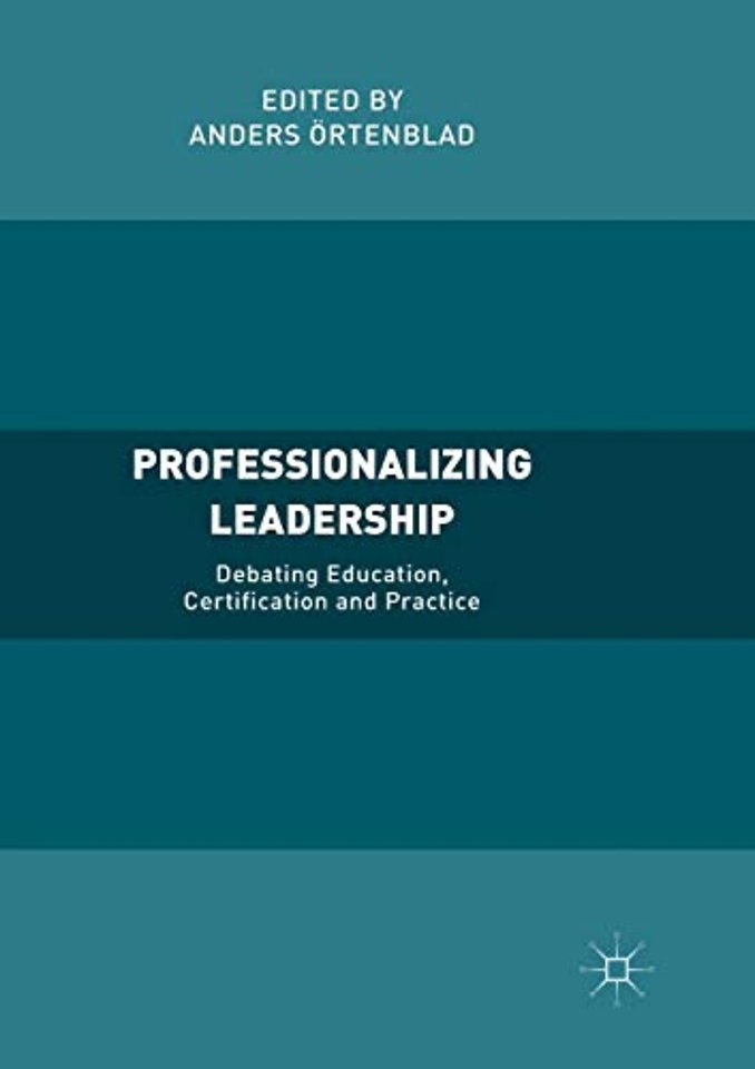 Professionalizing Leadership