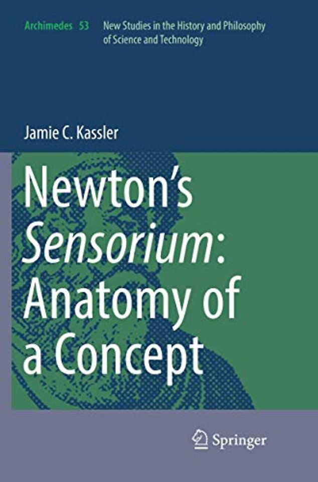Newton’s Sensorium: Anatomy of a Concept
