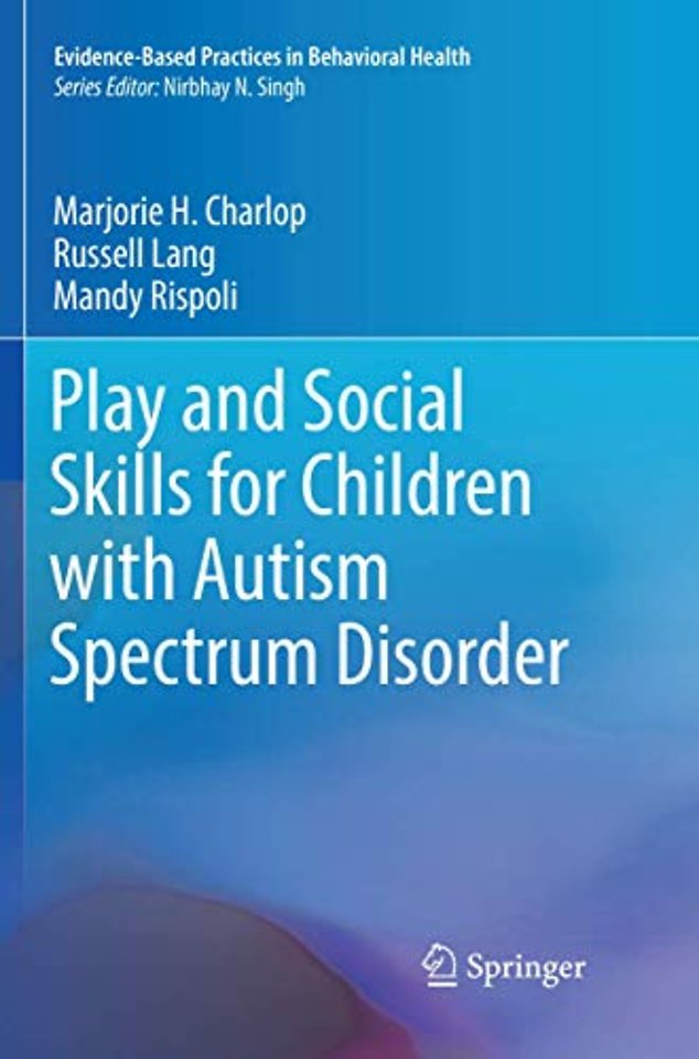 Play and Social Skills for Children with Autism Spectrum Disorder