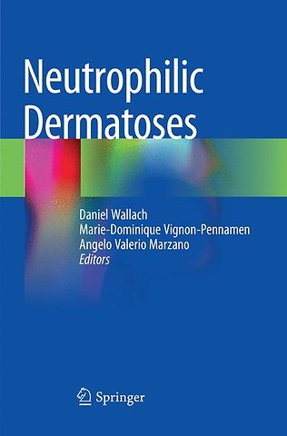 Neutrophilic Dermatoses