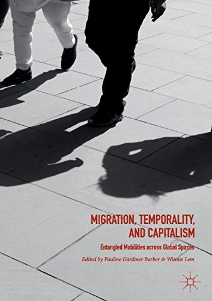 Migration, Temporality, and Capitalism