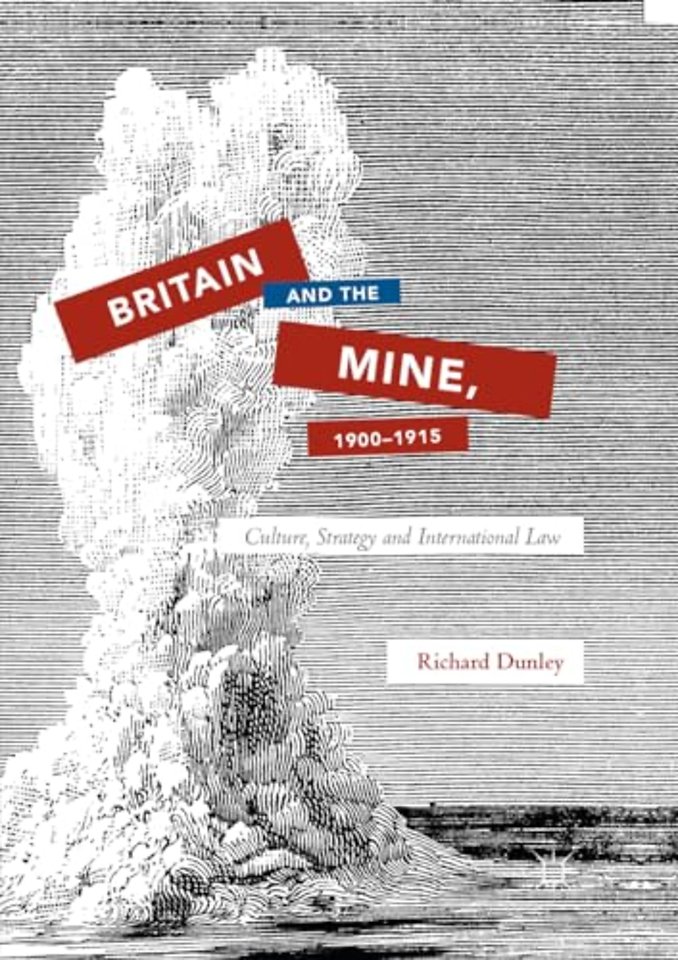 Britain and the Mine, 1900–1915