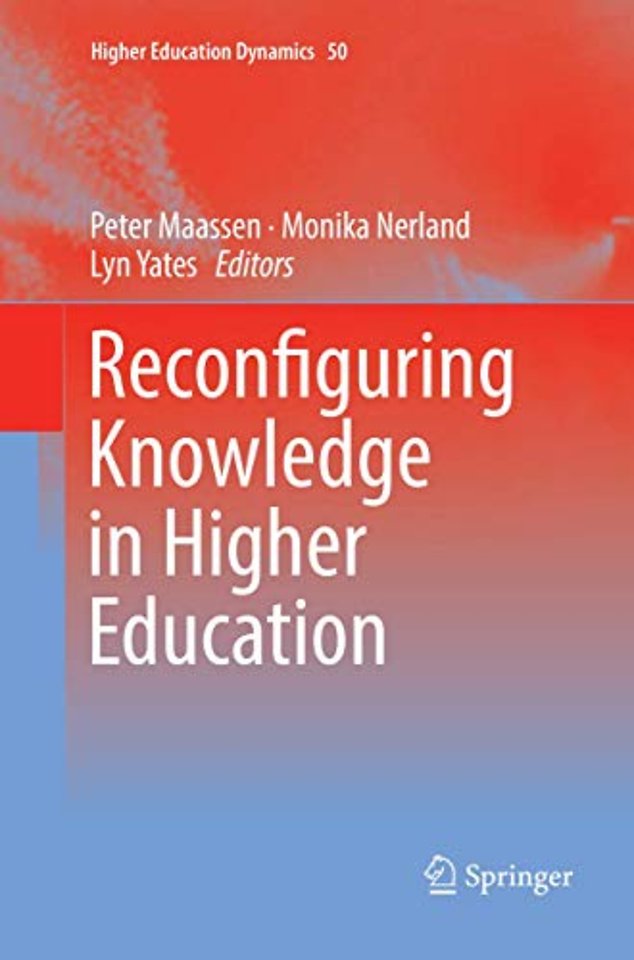 Reconfiguring Knowledge in Higher Education