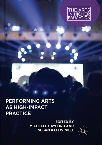 Performing Arts as High-Impact Practice