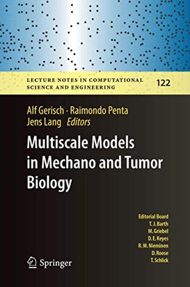Multiscale Models in Mechano and Tumor Biology 