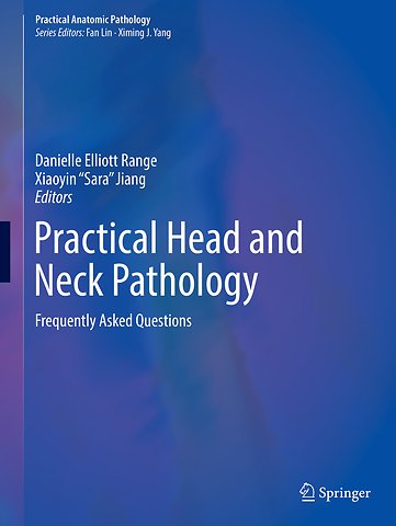 Practical Head and Neck Pathology