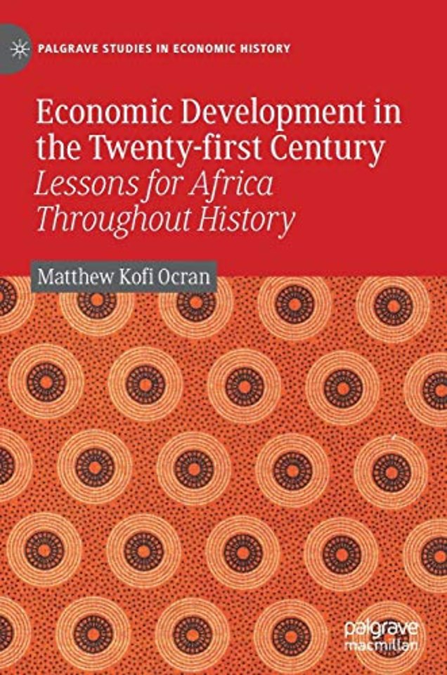 Economic Development in the Twenty-first Century