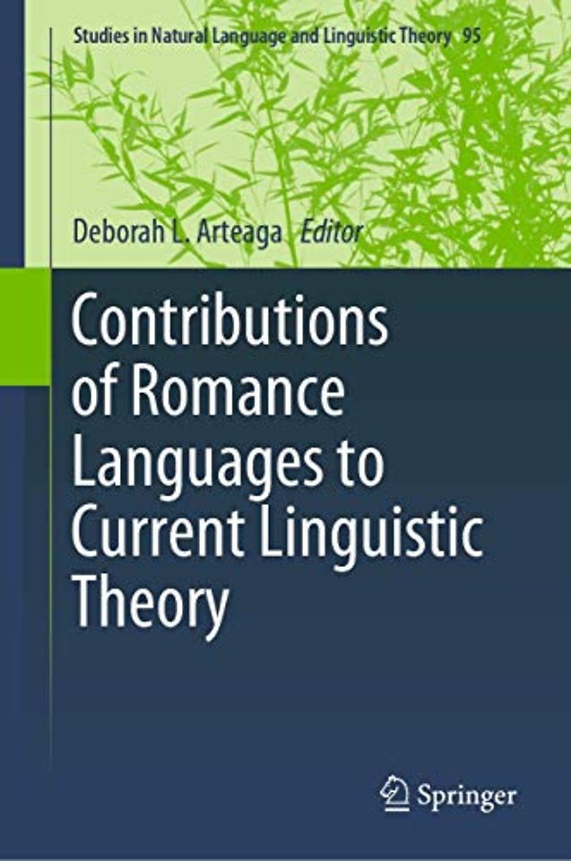 Contributions of Romance Languages to Current Linguistic Theory