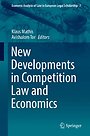 New Developments in Competition Law and Economics New Developments in Competition Law and Economics