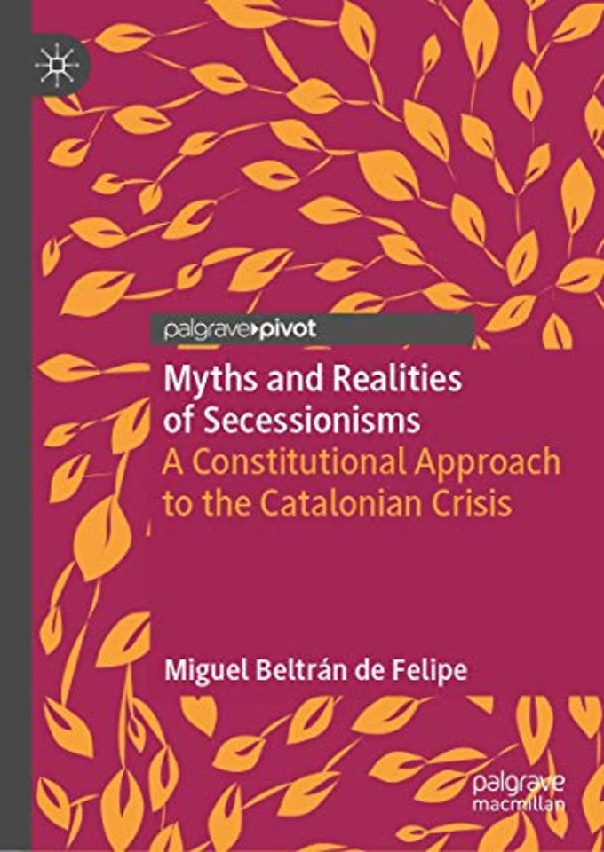 Myths and Realities of Secessionisms