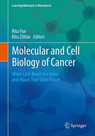 Molecular and Cell Biology of Cancer