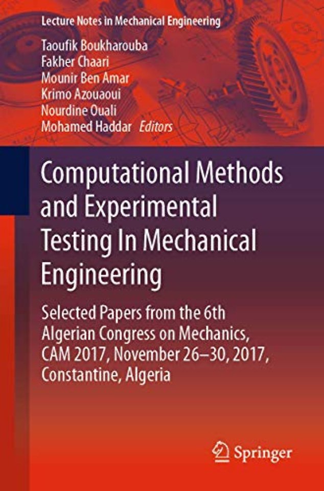 Computational Methods and Experimental Testing In Mechanical Engineering