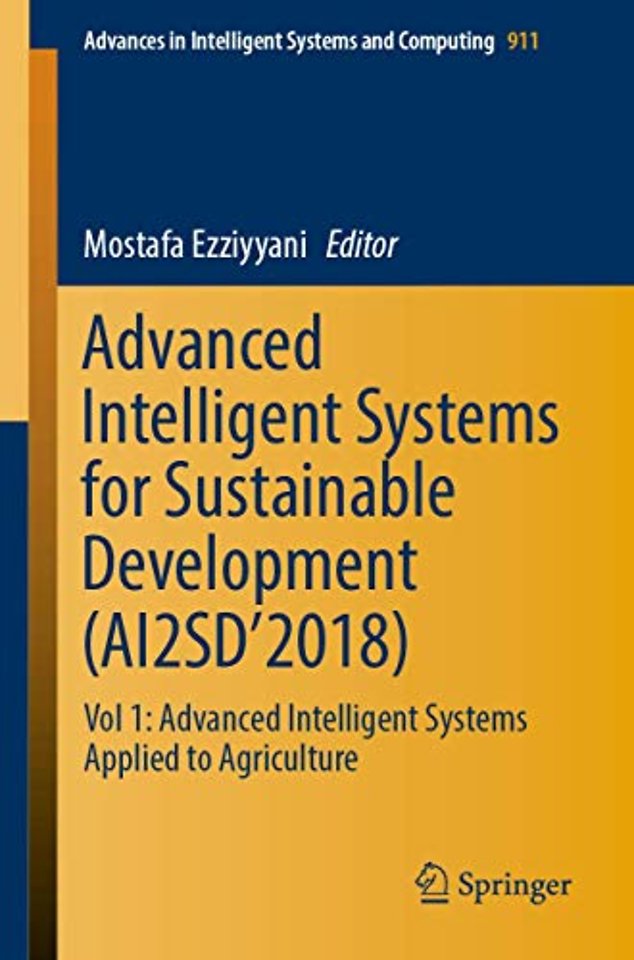Advanced Intelligent Systems for Sustainable Development (AI2SD’2018)