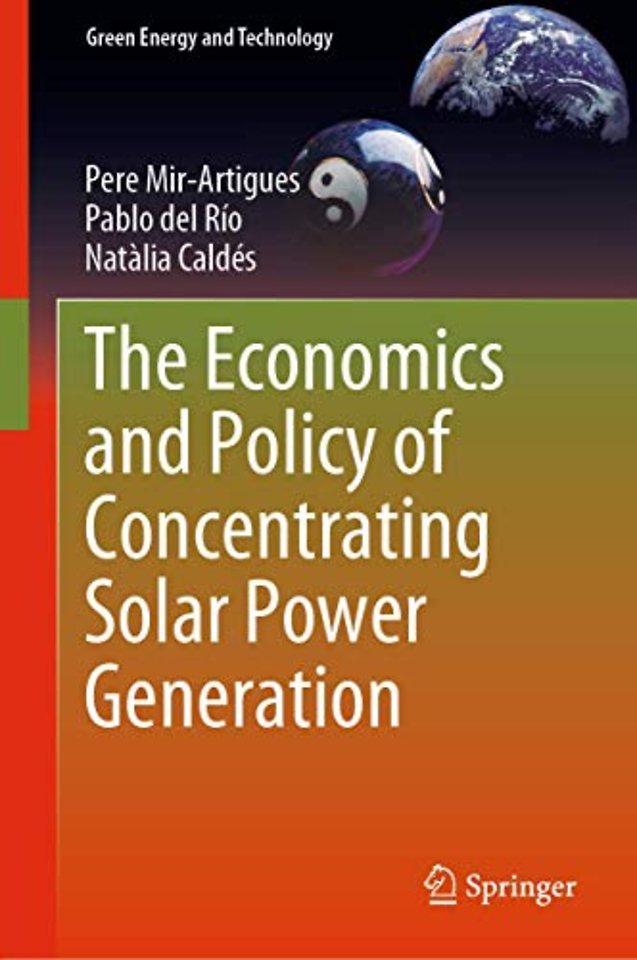 The Economics and Policy of Concentrating Solar Power Generation