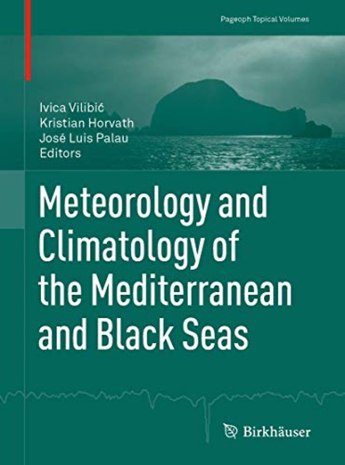 Meteorology and Climatology of the Mediterranean and Black Seas