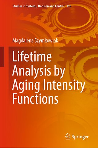 Lifetime Analysis by Aging Intensity Functions
